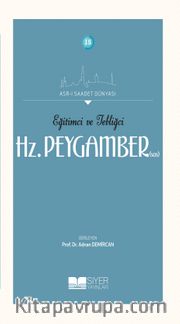 Eğitimci ve Tebliğci Hz. Peygamber (Sas)