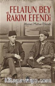 Felatun Bey ile Rakım Efendi