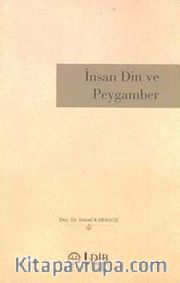 İnsan Din ve Peygamber