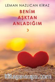 Benim Aşktan Anladığım 