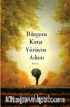 Rüzgara Karşı Yürüyen Adam