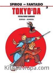 Spirou ve Fantasio 3: Tokyo'da <br /> Yoyogi Parkı Samurayı
