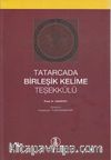 Tatarcada Birleşik Kelime Teşekkülü