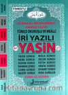 Türkçe Okunuşlu ve Mealli İri Yazılı  Fihristli 41 Yasin Kod:F025 (11,5x15,5)
