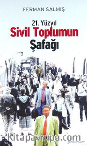 21. Yüzyıl Sivil Toplumun Şafağı