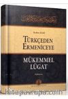 Türkçeden Ermeniceye Mükemmel Lügat