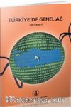 Türkiye'de Genel Ağ - İnternet (İçerik, Terimler, Standartlar ve e-Türkçe, Açık Oturum 7 Nisan 2003)