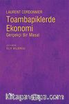Toambapiklerde Ekonomi & Gerçekçi Bir Masal
