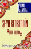 Şeyh Bedreddin & Dede Sultan