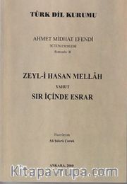 Zeyl-i Hasan Mellah Yahut Sır İçinde Esrar (Ahmet Midhat Efendi Bütün Eserleri 3)