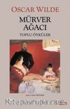Mürver Ağacı / Toplu Öyküler