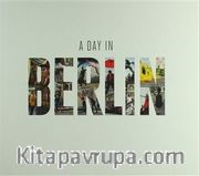 A Day In Berlin