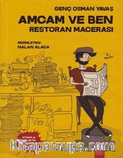 Amcam ve Ben / Restoran Macerası (Ciltli)