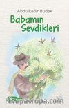 Babamın Sevdikleri