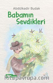 Babamın Sevdikleri