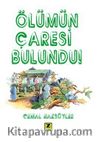 Ölümün Çaresi Bulundu
