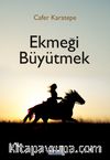 Ekmeği Büyütmek 