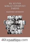 XX. Yüzyıl Kırgız Edebiyatı Tarihi