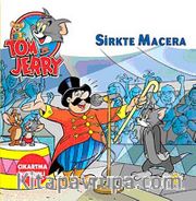 Tom ve Jerry / Sirkte Macera