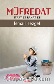 Müfredat <br /> İtaat Et Rahat Et
