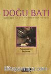 Doğu Batı Sayı:7 Mayıs-Haziran-Temmuz 1999 (Üç Aylık Düşünce Dergisi)