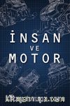 İnsan ve Motor