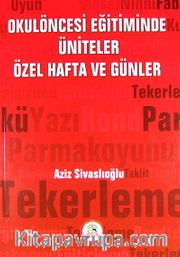 Okulöncesi Eğitiminde Üniteler Özel Hafta ve Günler