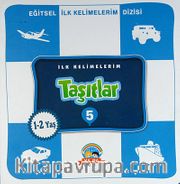 İlk Kelimelerim / Taşıtlar -5 (1-2 Yaş)