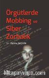 Örgütlerde Mobbing ve Siber Zorbalık