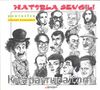Hatırla Sevgili & Portreler 