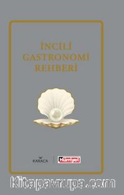 İncili Gastronomi Rehberi