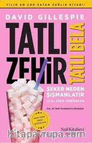 Tatlı Zehir Tatlı Bela