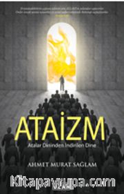 Atalar Dininden İndirilen Dine Ataizm