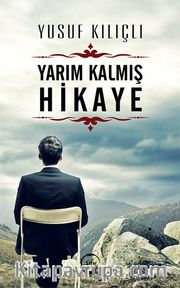 Yarım Kalmış Hikaye