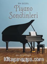 En Güzel Piyano Sonatinleri