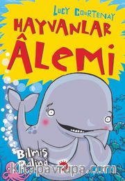 Hayvanlar Alemi (4. Kitap) / Bilmiş Balina