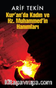 Kur'an'da Kadın ve Hz. Muhammed'in Hanımları