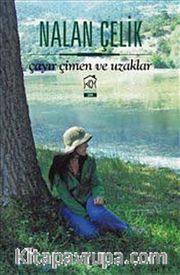 Çayır Çimen ve Uzaklar