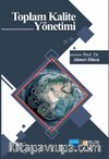Toplam Kalite Yönetimi (Prof. Dr. Ahmet Diken)