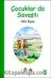 Çocuklarda Savaştı