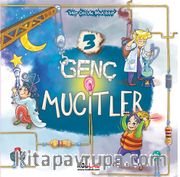 Genç Mucitler 3