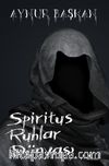 Spiritus Ruhlar Dünyası