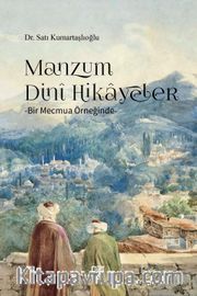 Manzum Dini Hikayeler <br /> Bir Mecmua Örneğinde
