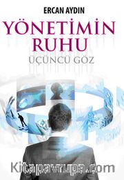 Yönetimin Ruhu Üçüncü Göz