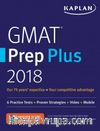 GMAT Prep Plus 2018: 6 Practice Tests + Proven Strategies + Online + Video + Mobile