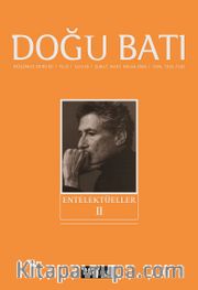 Doğu Batı Sayı: 36 Şubat, Mart, Nisan 2006 (Üç Aylık Düşünce Dergisi) / Entelektüeller 2