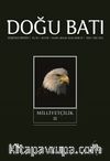 Doğu Batı Sayı: 39 Kasım, Aralık, Ocak 2007 (Üç Aylık Düşünce Dergisi) Milliyetçilik 2