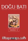 Doğu Batı Sayı:42 Ağustos, Eylül, Ekim 2007 (Üç Aylık Düşünce Dergisi)