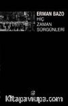 Hiç Zaman Sürgünleri