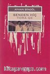Senden Hiç